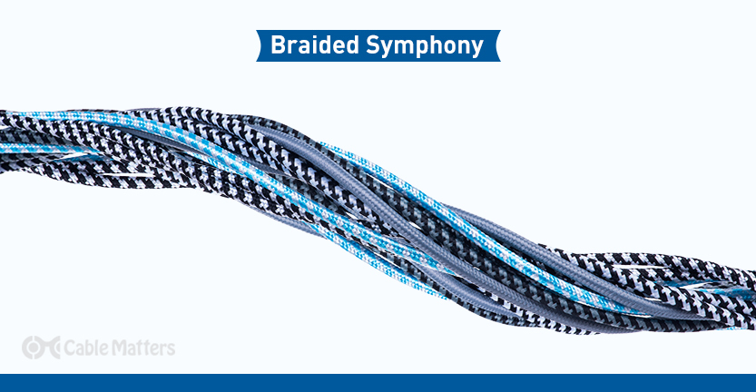 Cable Matters Braided Symphony